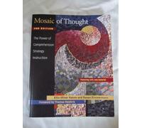 Mosaic of Thought: The Power of Comprehension Strategy Instruction