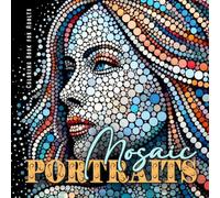 Mosaic Portraits Coloring Book for Adults: Abstract Faces Coloring Book Grayscale Portraits Coloring Book Faces coloring book grayscale