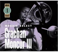 Mosaic Select by Grachan III Moncur (2004-05-18)