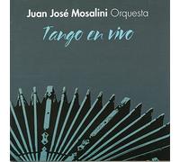 Mosalini, Juan Jose - Tango en Vivo