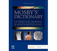 Mosby's Dictionary of Medicine, Nursing & Health Professions
