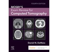 Mosby's Exam Review for Computed Tomography