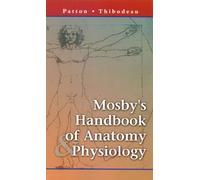 Mosby's Handbook of Anatomy and Physiology