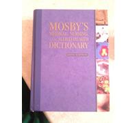 Mosby's Medical Nursing and Allied Health Dictionary