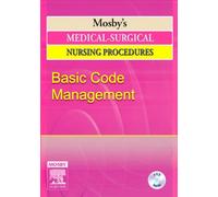 Mosby's Medical-Surgical Nursing Procedures DVD Series: Basic Code Management