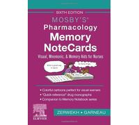 Mosby's Pharmacology Memory NoteCards: Visual, Mnemonic, and Memory Aids for Nurses