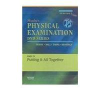 Mosby's Physical Examination Video Series: DVD 15: Putting It All Together, Version 2, 1e