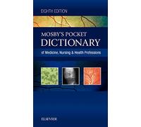Mosby's Pocket Dictionary of Medicine, Nursing & Health Professions