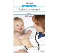 Mosby's Pocket Guide to Pediatric Assessment (Nursing Pocket Guides)