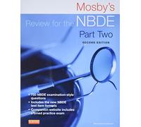 Mosby's Review for the NBDE Part II (Mosby's Review for the Nbde: Part 2 (National Board Dental Examination))