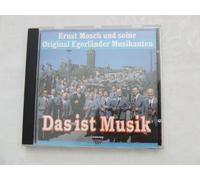 Mosch,Ernst - Das ist Musik (Mädel vom Egerland)