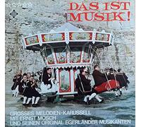 MOSCH, Ernst & ORIGINAL EGERLÄNDER MUSIKANTEN - Das ist Musik / SLE 14470-P