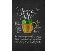 Moscow Mule Chalkboard Recipe Lined Notebook (5.25 x 8 Journal)