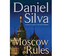 Moscow Rules (Gabriel Allon, 8)