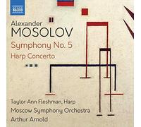 Moscow Symphony Orchestra / Arnold – Alexander Mosolov: Symphony No. 5, Harp Concerto – CD – NAXOS