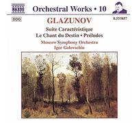 Moscow So:Golovschin - GLAZUNOV: Suite Caractéristique / Le Chant du Destin
