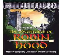 Moscow So/Stromberg – Korngold: Robin Hood – NAXOS
