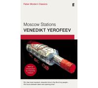 Moscow Stations : Faber Modern Classics