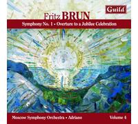 Moscow Symphony Orchestra - Fritz Brun - Symphony No. 1 & Overture to a Jubilee Celebration