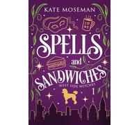 Moseman - Spells and Sandwiches - New paperback or softback - X555z