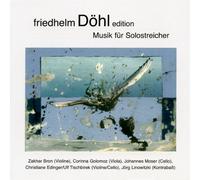 Moser/Golomez/Edinger/Tischbirek/+ - Friedhelm Döhl: Kadenz/Herbstsonate/Der Abend-Die Nacht/Solo/a.o.