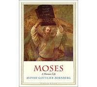 Moses: A Human Life (Jewish Lives)