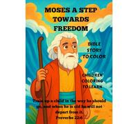 MOSES A STEP TOWARDS FREEDOM