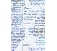 Moses and Abraham Maimonides : Encountering the Divine