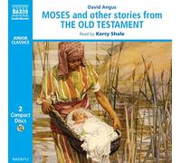 Moses and Other Stories from the Old Testament (Junior Classics)
