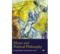 Moses and Political Philosophy