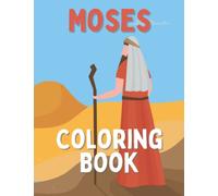 Moses Coloring Book: Life of Moses Activity Book with over 20 pictures