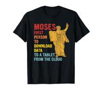 Moses First Person to Download Data to Tablet from The Cloud T-Shirt