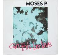 Moses P. - Can this be love (1989) / Vinyl Maxi Single [Vinyl 12'']