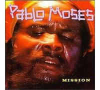 **Moses Pablo - Mission