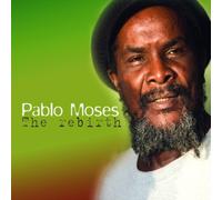 Moses, Pablo - Rebirth