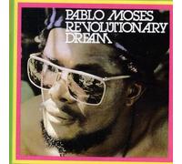 Moses, Pablo - Revolutionary Dream