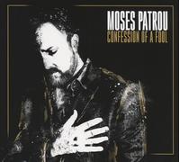 Moses Patrou - Confession of a Fool