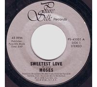 Moses - Sweetest Love-7" 45