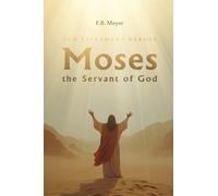 Moses the Servant of God