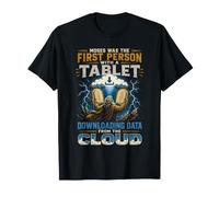 Moses was The First Person with A Tablet Download from Cloud T-Shirt
