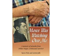 Moses Was Watching Over Me