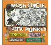 Mosh Circle, Jerk Punks