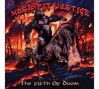 Mosh Pit Justice - The Fifth Of Doom