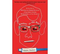 Moshe Kasher - Kasher in the Rye: The True Tale of a White Boy from Oakland - Paperback