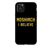 Moshiach I Believe Moshiach Now Messiah Chabad Jewish Faith Case for iPhone 11 Pro Max