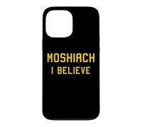 Moshiach I Believe Moshiach Now Messiah Chabad Jewish Faith Case for iPhone 13 Pro Max