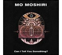 Mo Moshiri - Can I Tell You Something? - CD - US Import