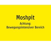 Moshpit - Warning: Movement Intensive Area - Sticker A4: 297 x 210 mm - Without Graphics, Only Text