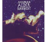 Mosman Alder - Burn Bright
