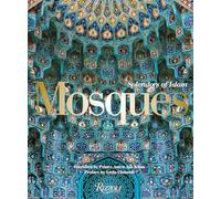 Mosques : Splendors of Islam